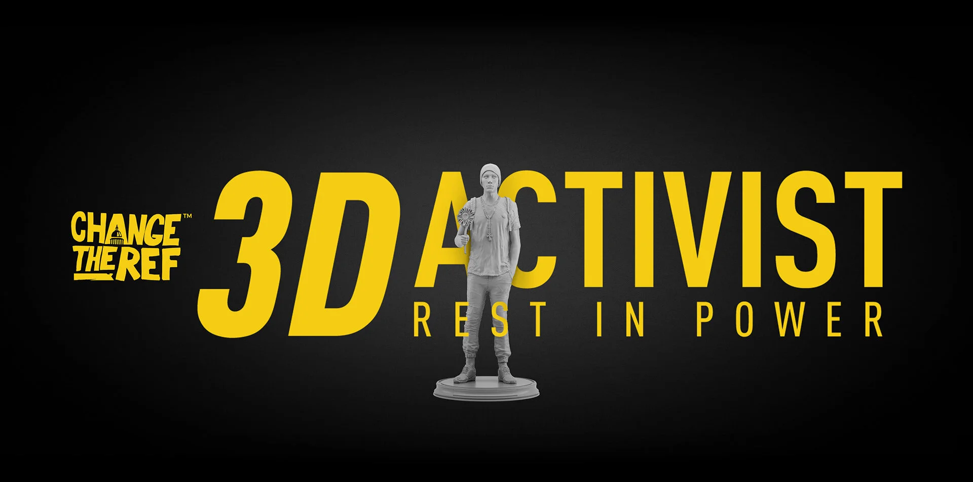 3D Activist — campaign visual